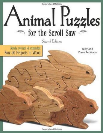Animal Puzzles for the Scroll Saw: 2nd Ed.