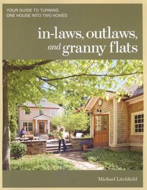 In-Laws, Outlaws and Granny Flats