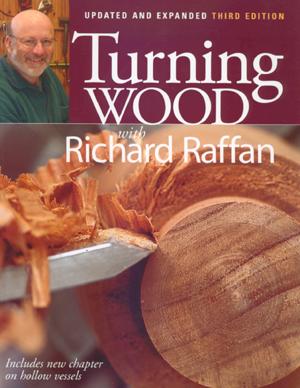 Turning Wood: Richard Raffan, 3rd Ed,