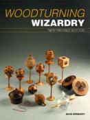 Woodturning Wizardry - Revised Edition