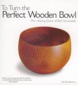 To Turn the Perfect Wooden Bowl