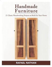 Handmade Furniture: 21 Classic Woodworking Projects......